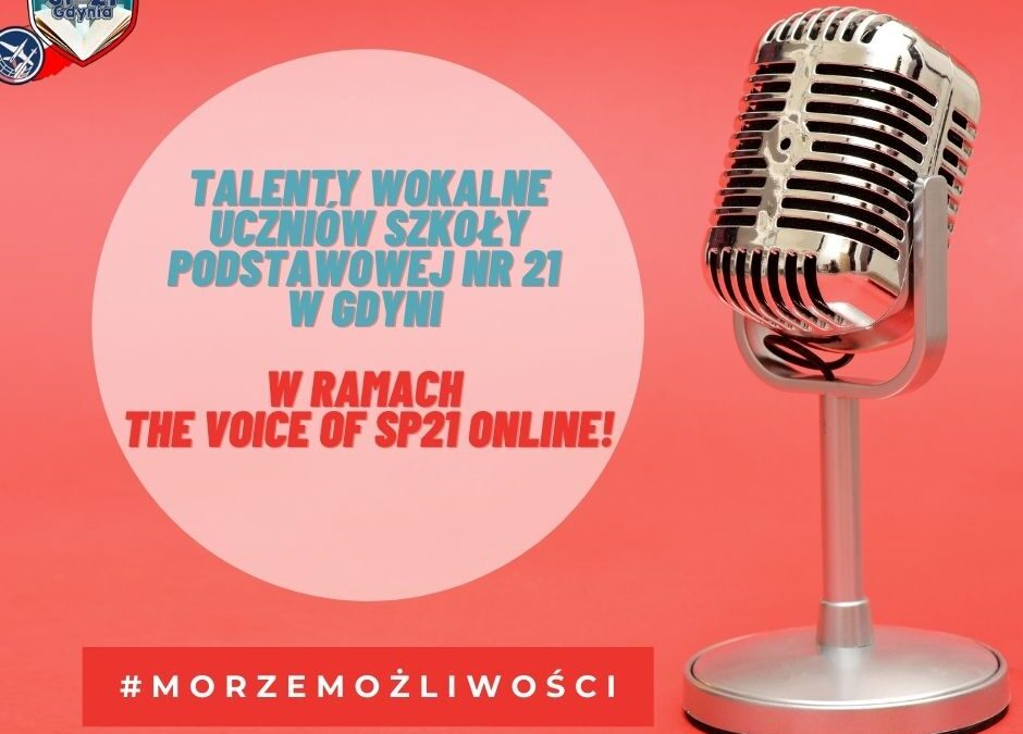 WYSTĘPY THE VOICE OF SP21 ONLINE!